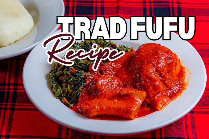 Traditional Fufu Recipe